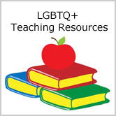 LGBTQ+ Teaching Resources