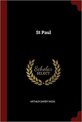St. Paul by Arthur Darby Nock