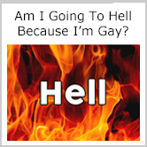 Am I Going To Hell Because I'm Gay?