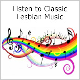 Listen to Classic Lesbian Music