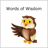 Words of Wisdom